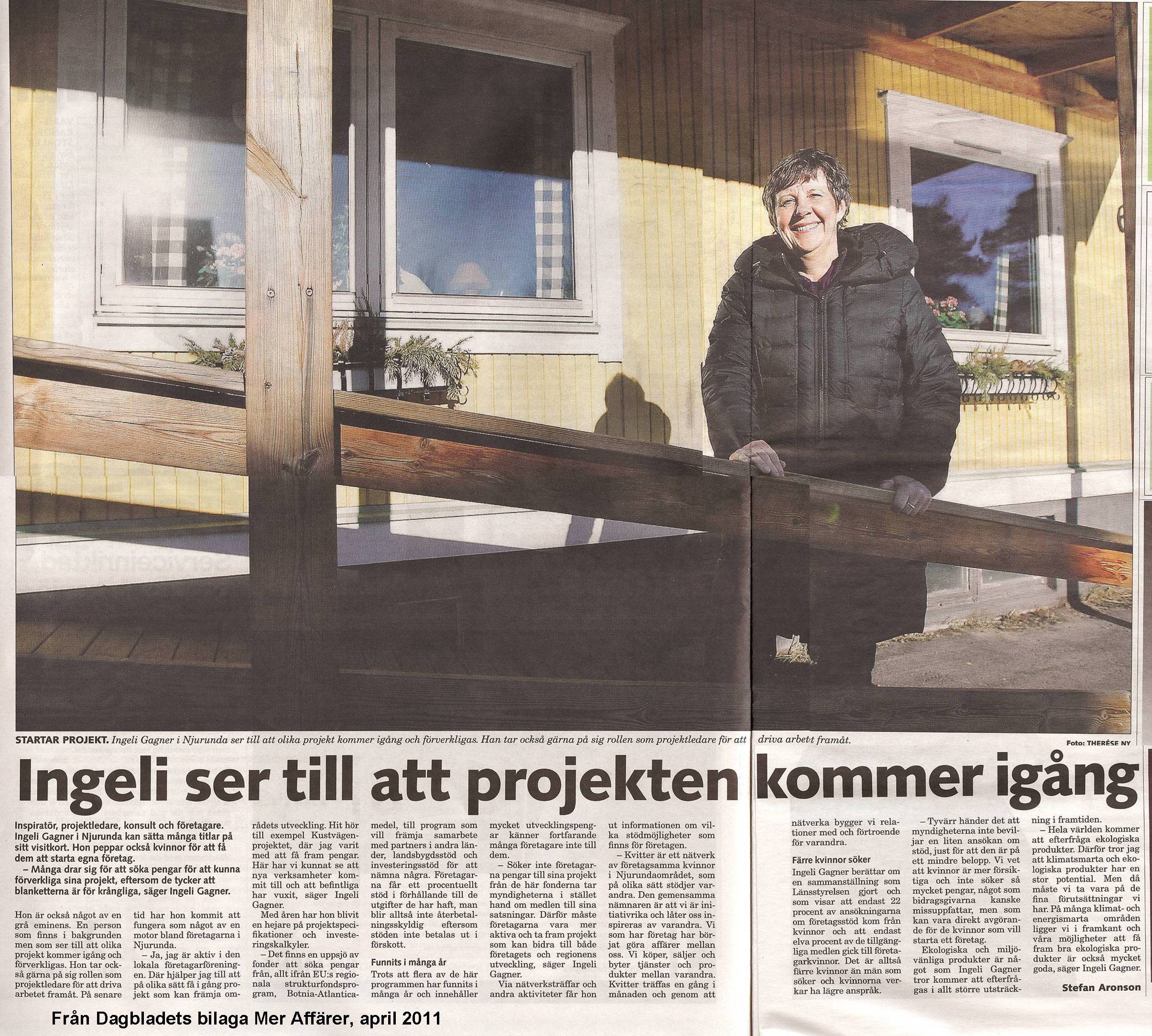 Ingeli Gagner, Framtidsporten i Dagbladets bilaga Nya Affärer april 2011
